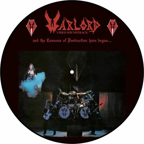 Warlord - ...And The Cannons Of Destruction Have Begun (Picture Disc Vinyl)