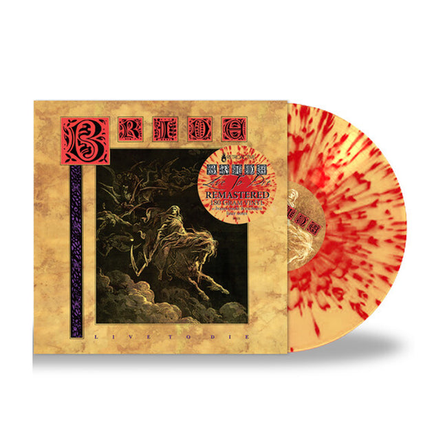 The Bride - Live to Die (Splatter Vinyl)
