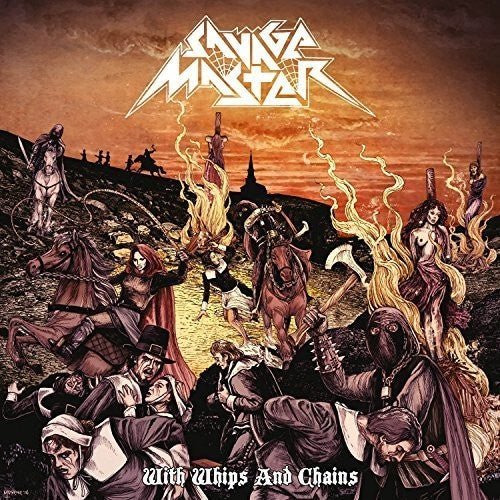 Savage Master - With Whips And Chains - Gimme Radio