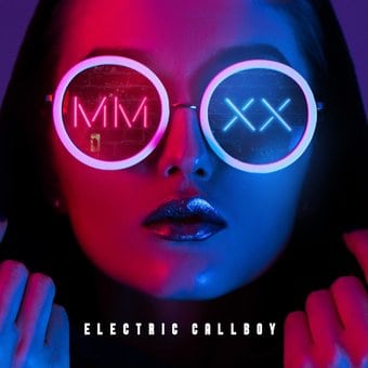 Electric Callboy - Mmxx