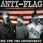 Anti Flag - Die For The Government (Splatter Vinyl)