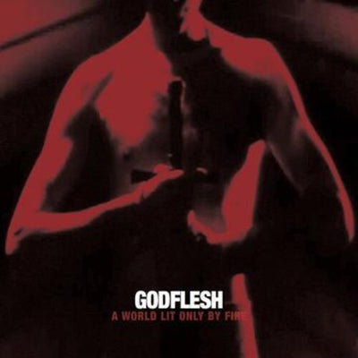 Godflesh - A World Only Lit By Fire (Red Vinyl)