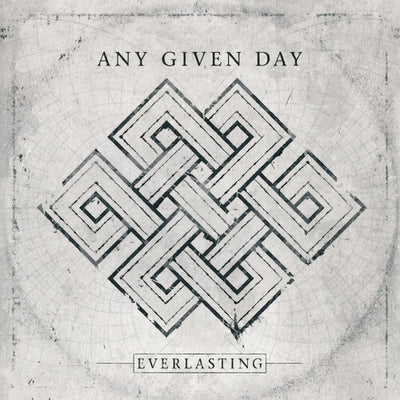 Any Given Day - Everlasting (Pre Order)
