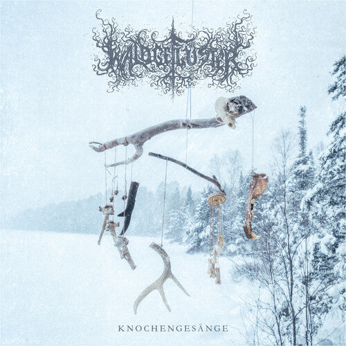 WALDGEFLUSTER - Knochengesange
