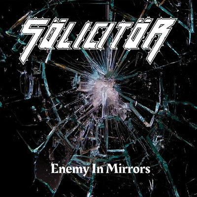 Solicitor - Enemy In Mirrors (Pre Order)