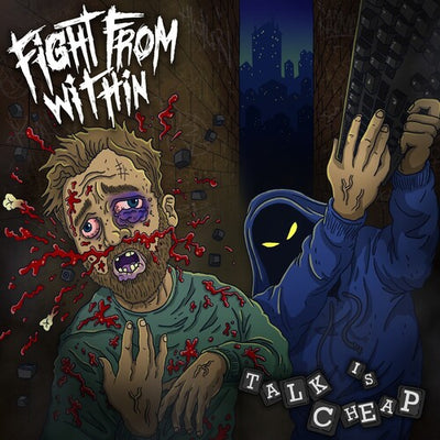 Fight From Within - Talk Is Cheap (Pre Order)