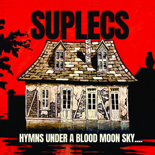 Suplecs - Hymns Under A Blood Moon Sky (Pre Order) - Gimme Radio