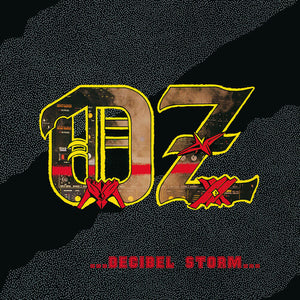 The Oz – Decibel Storm (Yellow Vinyl, Reissue) (Pre Order) - Gimme Radio