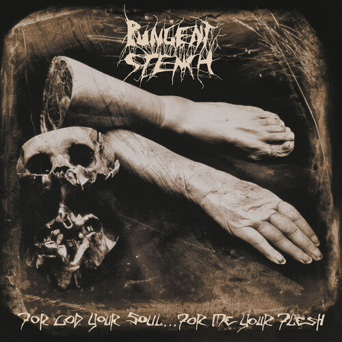 Pungent Stench – For God Your Soul... For Me Your Flesh (Gatefold LP Jacket) (Pre Order) - Gimme Radio