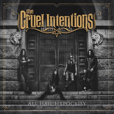Cruel Intentions - All Hail Hypocrisy (Vinyl)