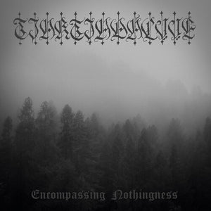 Tjaktjadalvve - Encompassing Nothingness