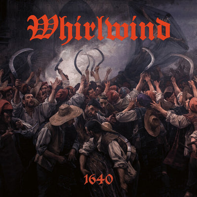 Whirlwind - 1640 (Vinyl) (Pre Order)