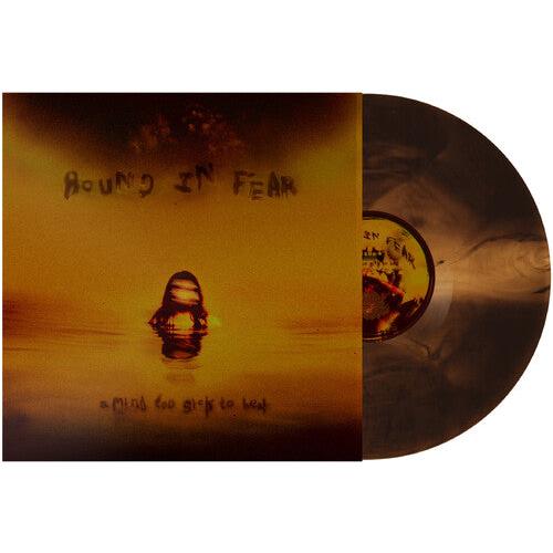 Bound in Fear - A Mind Too Sick To Heal
