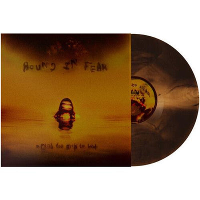 Bound in Fear - A Mind Too Sick To Heal (Vinyl) (Pre Order)