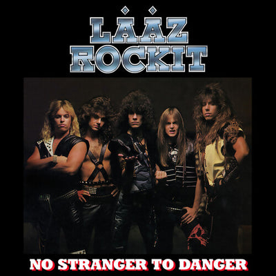 Lääz Rockit - No Stranger To Danger (Silver Limited Edition Vinyl) (Pre Order)