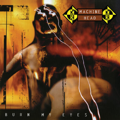 Machine Head - Burn My Eyes (Blood with Charred Splatter Vinyl, Remastered, Bonus Tracks, Gatefold LP Jacket) (Pre Order)