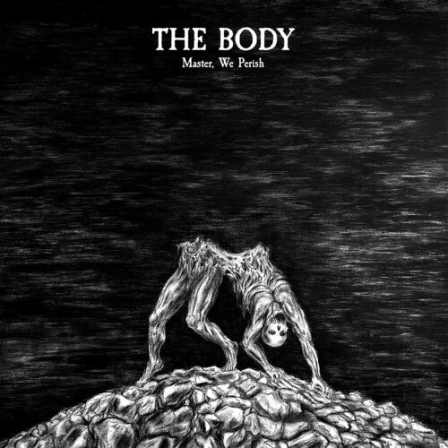 The Body - Master, We Perish (Deluxe Edition) (Pre Order)