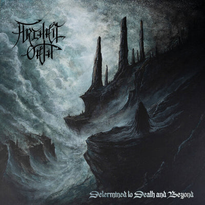 Archaic Oath - Determined To Death And Beyond (Pre Order)