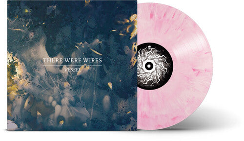 There Were Wires - Vessel (Marble Vinyl) (Pre Order)