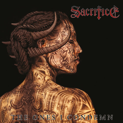 Sacrifice - The Ones I Condemn - Gold Reissue