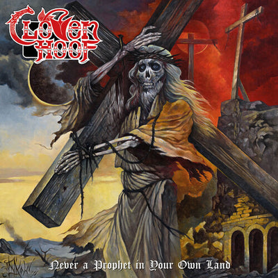 Cloven Hoof - Never a Prophet in Your Own Land (Vinyl) (Pre Order)