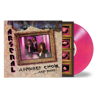 Arsenal - Armored Choir...And More! (Hot Pink Vinyl) (Pre Order)