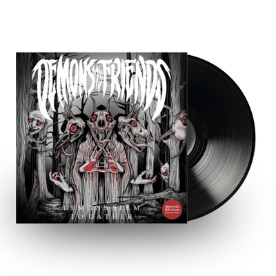 Demons My Friends - Demons Seem To Gather