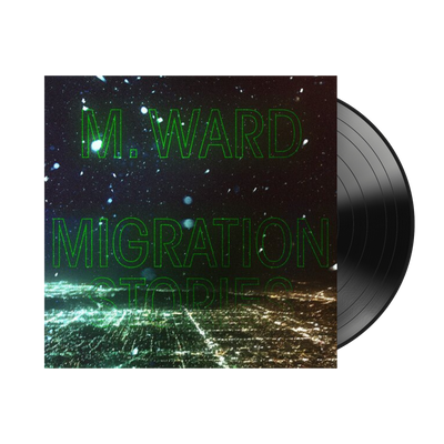 M. Ward - Migration Stories