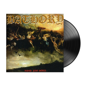 Bathory - Blood Fire Death - Gimme Radio