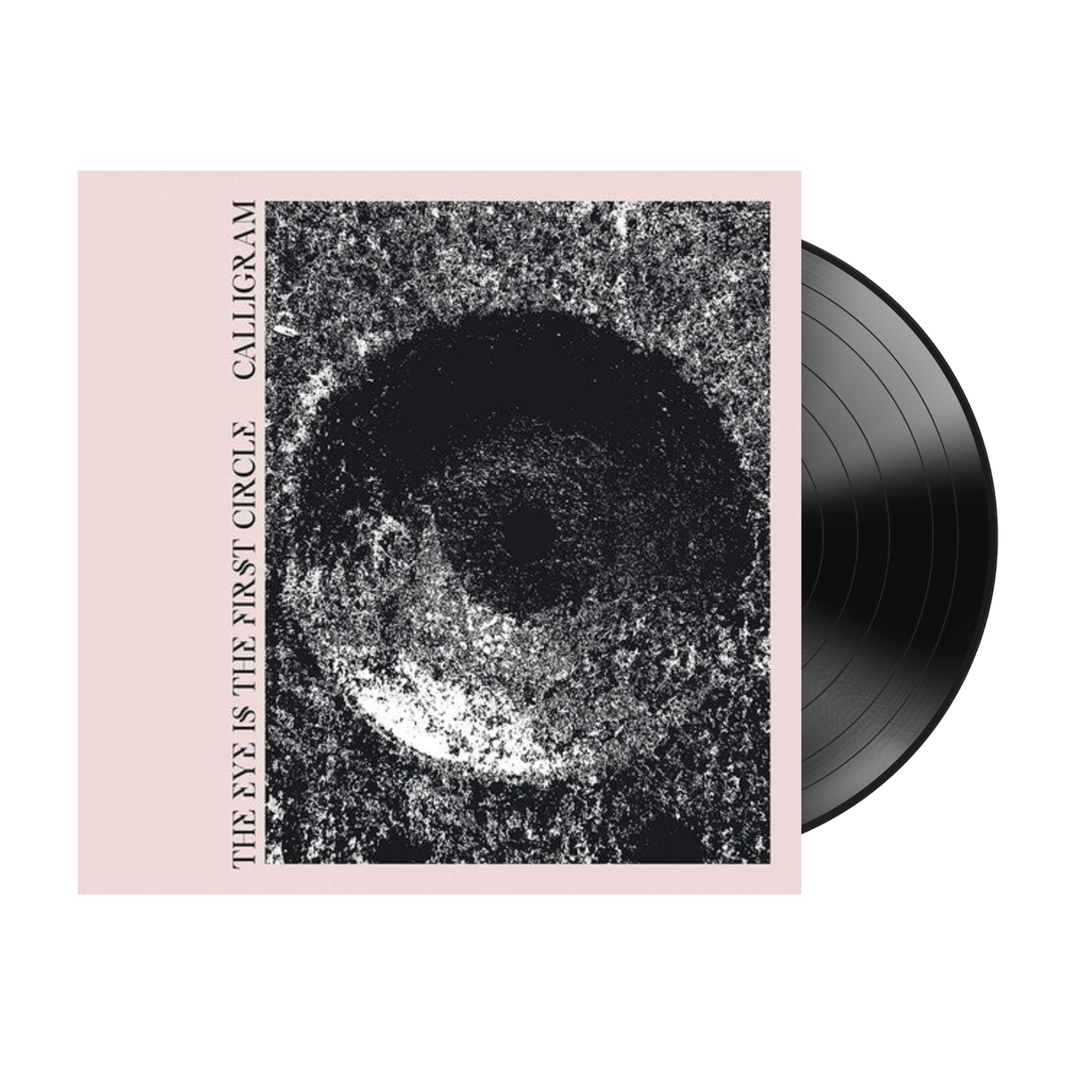 Calligram - The Eye is the First Circle