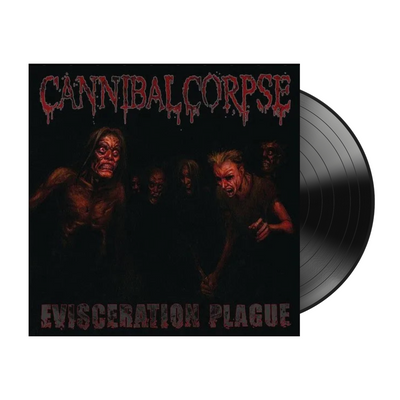 Cannibal Corpse - Evisceration Plague