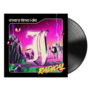 Every Time I Die - Radical - Gimme Radio