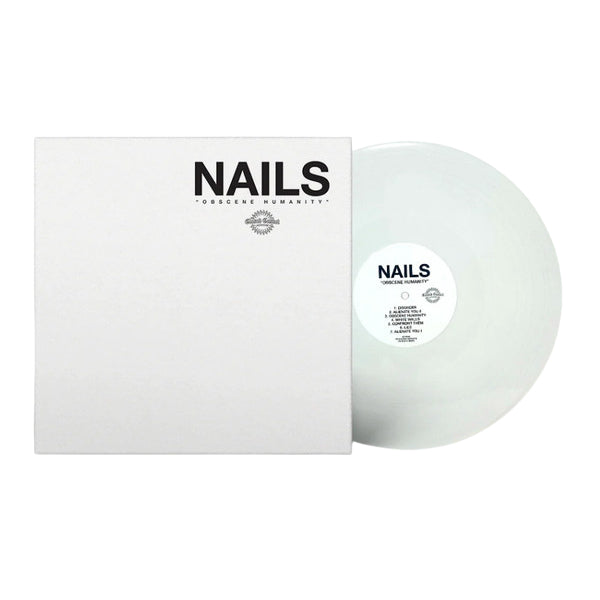 Nails – Obscene Humanity (White Vinyl)