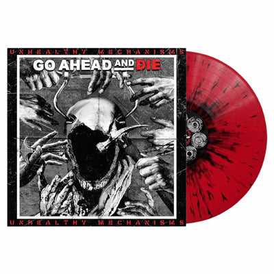 Go Ahead & Die - Unhealthy Mechanisms (Red & Black Splatter)