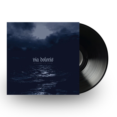 Via Doloris – Guerre Et Paix (Limited Edition, Gatefold LP Jacket)