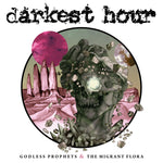 Darkest Hour - Godless Prophets & the Migrant Flora (GMVC Exclusive)