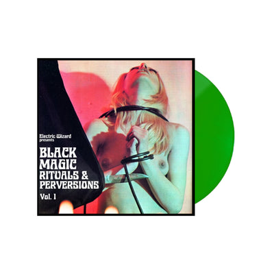 Electric Wizard - Black Magic Rituals & Perversions Vol. 1 (Green Vinyl)