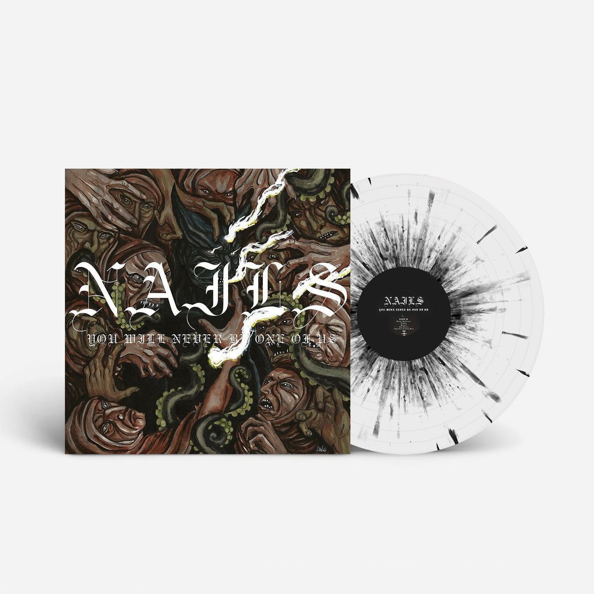 Nails - You Will Never Be One Of Us: White w/ Black Splatter Vinyl (GMVC Exclusive) (International) - Gimme Radio