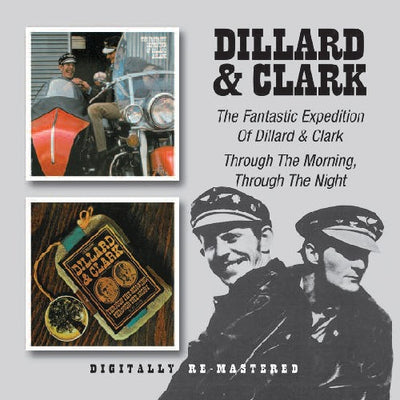 Dillard & Clark - The Fantastic Expedition Of Dillard & Clark / Through