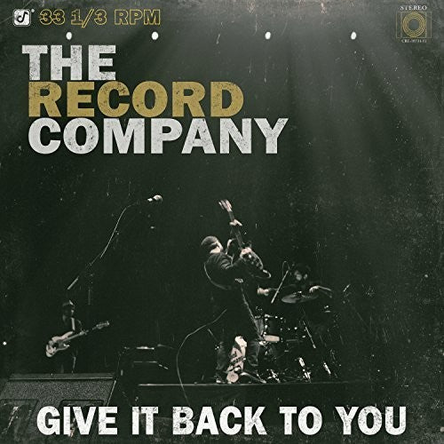 The Record Company Give It Back To You