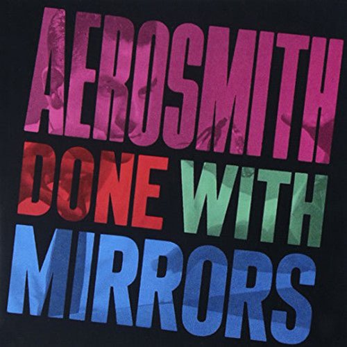 Aerosmith - Done With Mirrors - Gimme Radio