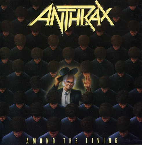 Anthrax - Among The Living - Gimme Radio
