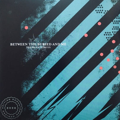Between the Buried and Me -  Silent Circus (2020 Remix/Remaster)