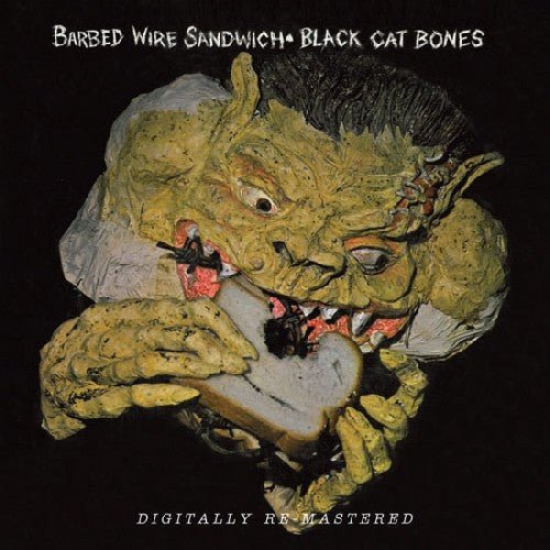 Black Cat Bones - Barbed Wire Sandwich - Gimme Radio