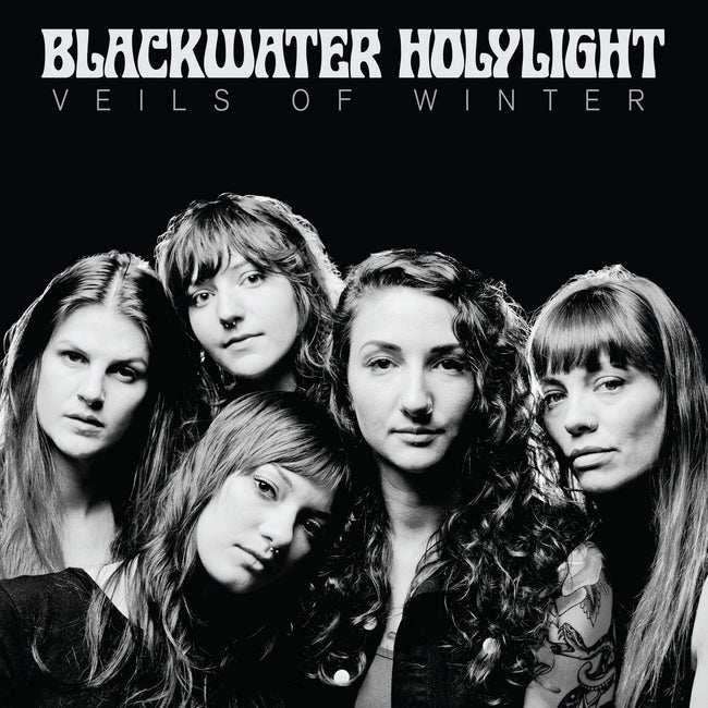 Blackwater Holylight - Veils Of Winter - Gimme Radio