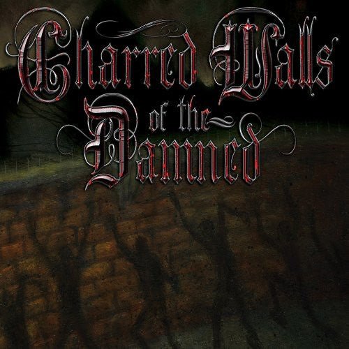 Charred Walls Of The Damned - Charred Walls Of The Damned - Gimme Radio