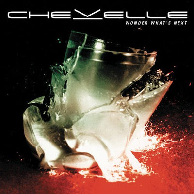 Chevelle - Wonder What'S Next