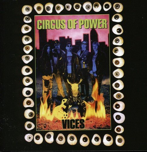 Circus Of Power - Vices - Gimme Radio