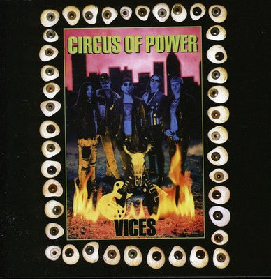 Circus Of Power - Vices