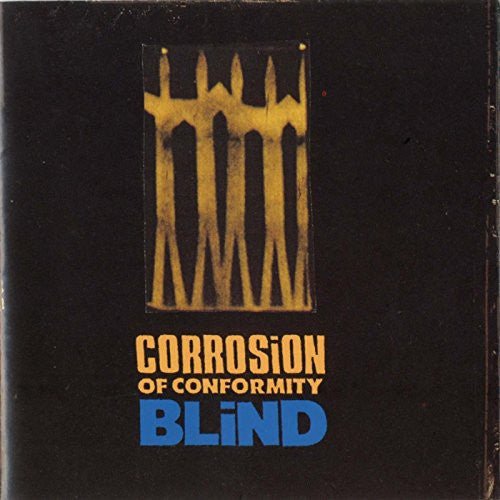 Corrosion Of Conformity - Blind - Gimme Radio